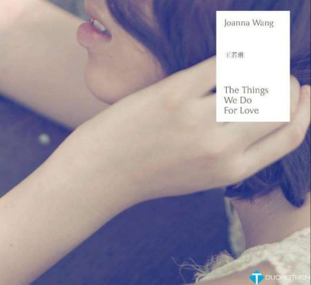 [WAV]The Things We Do for Love[2CD] – Joanna Wang